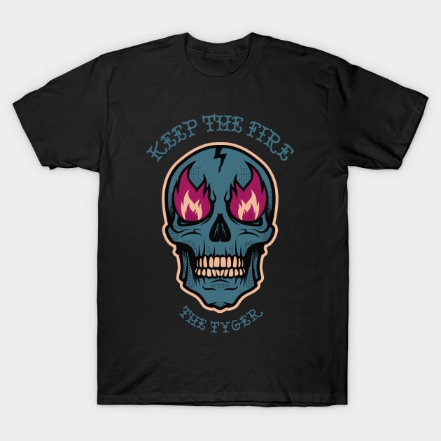 Keep The Fire T-Shirt by thetyger